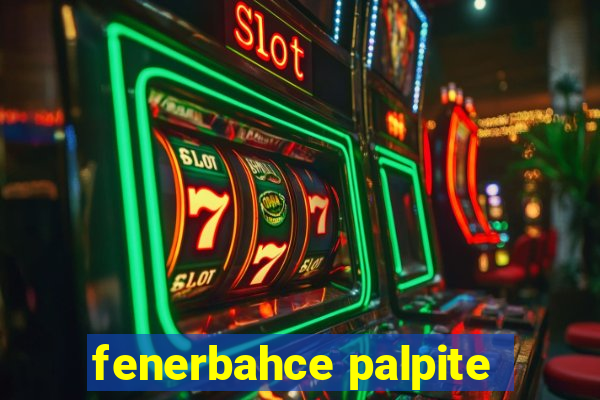 fenerbahce palpite